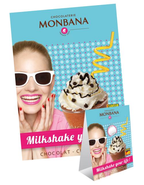 Le concept Monbana autour du milk shake est accompagné d'une PLV avec affiches, chevalets de table, tee-shirts.