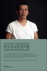 Asafumi Yamashita, Maraicher Trois étoiles, éditions La Martinière.
