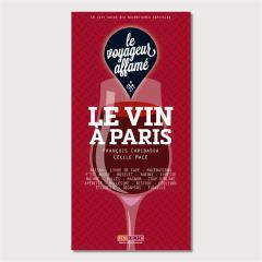 Le vin à Paris, par François Caribassa et Cécile Macé.