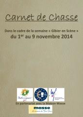 Le carnet de chasse 2014.