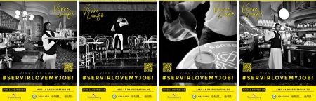 Les visuels de la campagne de promotion '#Servirlovemyjob !'