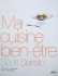 À lire : Ma cuisine bien-être de Scott Serrato