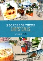 A lire : Escales de chefs de villagedechefs