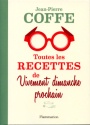 A lire : Toutes les recettes de Vivement dimanche prochain de Jean-Pierre Coffe