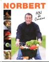 A lire : Fou de cuisine de Norbert Tarayre