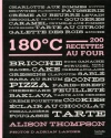 A lire : 180°C – 200 recettes au four d'Alison Thompson