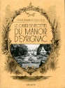 A lire : Le cahier de recettes du Manoir d'Eyrignac