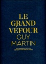 À lire : Le Grand Véfour - Guy Martin