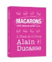 A lire : Macarons à l'école de cuisine Alain Ducasse