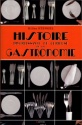 À lire : Histoire divertissante et curieuse de la gastronomie de Kilien Stengel