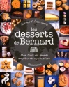 À lire : Les desserts de Bernard par Bernard Laurance