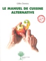 À lire : Le manuel de cuisine alternative de Gilles Daveau