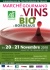 4e Marché Gourmand des Vins Bio, les 20 et 21 novembre à Bordeaux