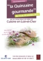 Quinzaine gourmande pour Cuisine en Loir-et-Cher