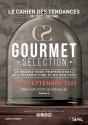 Le salon Gourmet Selection se tiendra les 12 et 13 septembre 2021 à Paris