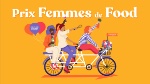 Prix Femmes de food, les candidatures sont ouvertes